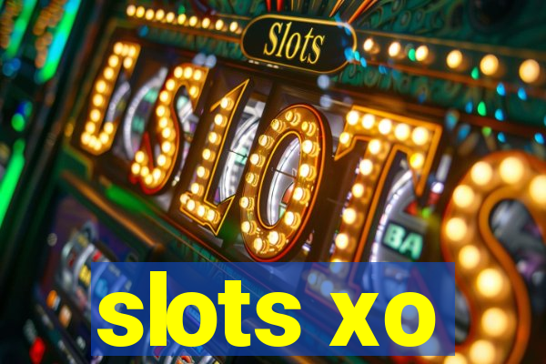 slots xo